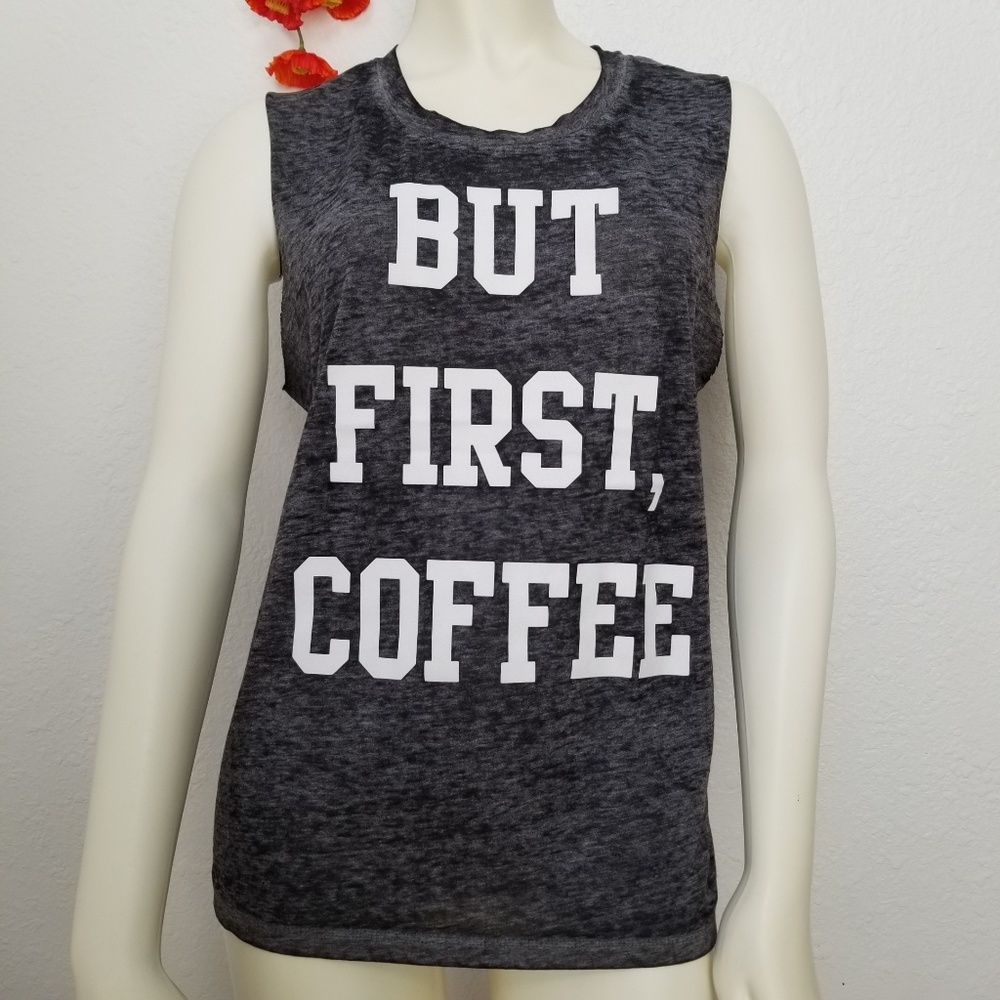 Fifth Sun Relaxed Gray BUT FIRST, COFFEE Tank Sz M